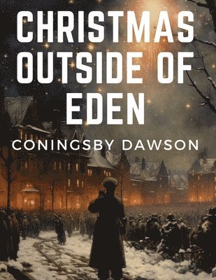 Christmas Outside Of Eden