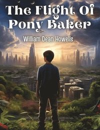 bokomslag Flight Of Pony Baker