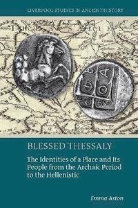 bokomslag Blessed Thessaly
