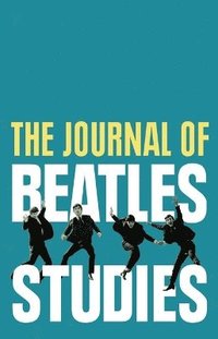 bokomslag Journal of Beatles Studies (Volume 3, Issue 1)