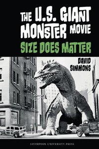 bokomslag The U.S. Giant Monster Movie