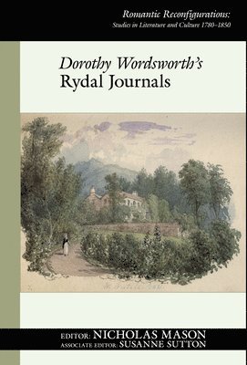 Dorothy Wordsworth's Rydal Journals 1