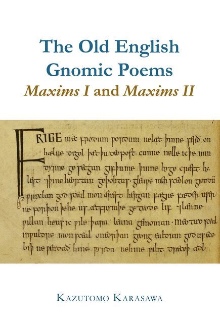 Old English Gnomic Poems Maxims I and Maxims II