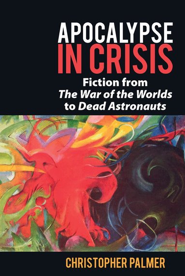 Christopher Palmer - Apocalypse in Crisis, Häftad