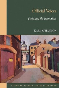 bokomslag Official Voices: Poets and the Irish State