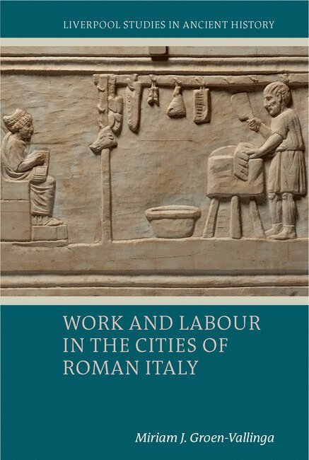 Work and Labour in the Cities of Roman Italy 1