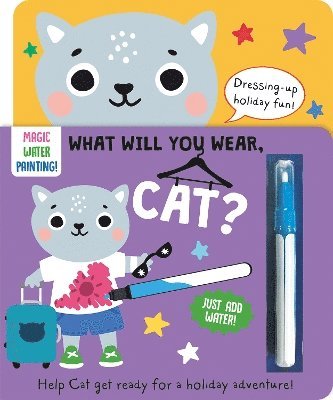 bokomslag What Will You Wear, Cat? A magic water painting book about going on holiday!