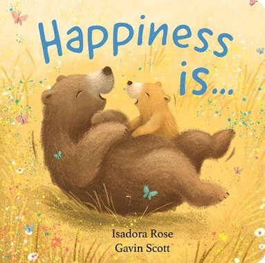 bokomslag Happiness Is ...