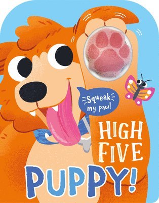 High Five Puppy! A count-and-squeak book. 1