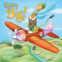 bokomslag Dream Big!