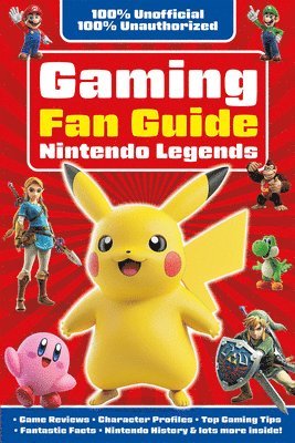 Eddie Robson - Gaming Fan Guide Nintendo Legends, Häftad