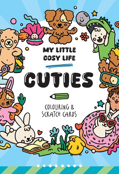Caro Van Den Berg - My Little Cosy Life Cuties Colouring & Scratch Cards, Häftad