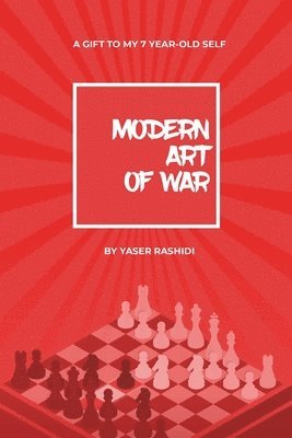bokomslag Modern Art of War; Gift to my 7 year-old self