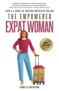 bokomslag The Empowered Expat Woman
