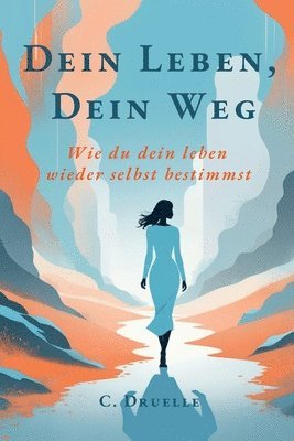bokomslag Dein Leben Dein Weg
