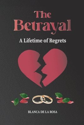 Blanca de la Rosa, Blanca  De La Rosa, Blanca de La Rosa - Betrayal, Häftad