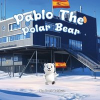 bokomslag Pablo The Polar Bear