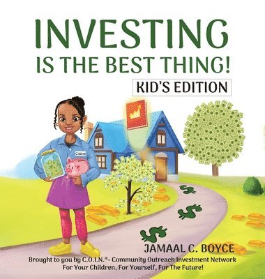 bokomslag Investing Is the Best Thing! Kid's Edition
