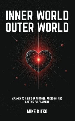bokomslag Inner World, Outer World