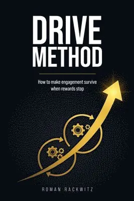 Roman Rackwitz - Drive Method, Häftad. Tillgänglighet: Lägg i varukorg