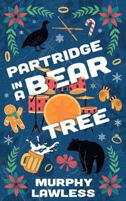 Partridge in a Bear Tree 1