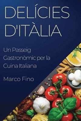 bokomslag Delcies d'Itlia