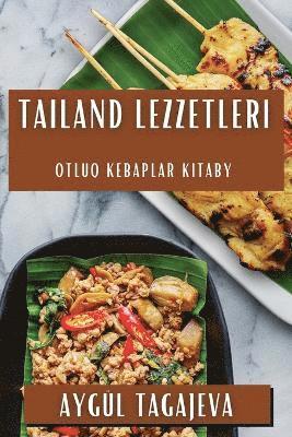Aygül Tagajeva, Aygul Tagajeva - Tailand Lezzetleri, Häftad