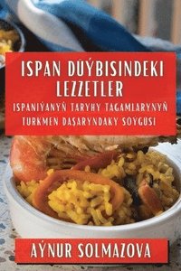 bokomslag Ispan Dbisindeki Lezzetler