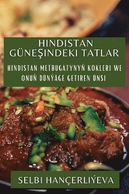 Hindistan Güne?indeki Tatlar 1
