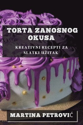 bokomslag Torta Zanosnog Okusa