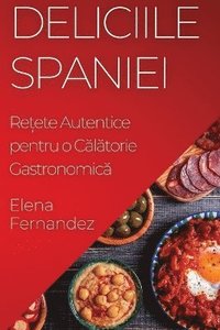 bokomslag Deliciile Spaniei