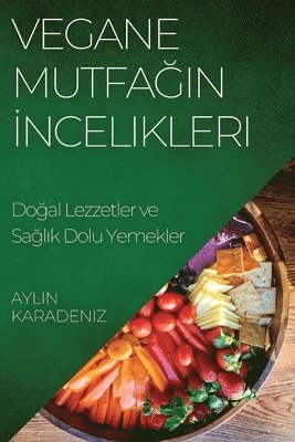 bokomslag Vegane Mutfa&#287;&#305;n &#304;ncelikleri