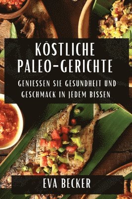 bokomslag Kstliche Paleo-Gerichte