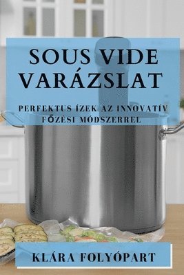 bokomslag Sous Vide Varzslat