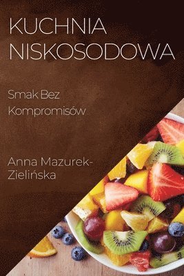 Kuchnia Niskosodowa 1