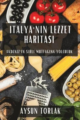 Italya'n&#305;n Lezzet Haritas&#305; 1