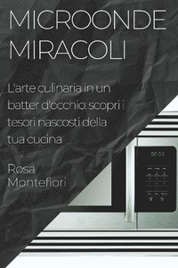 bokomslag Microonde Miracoli