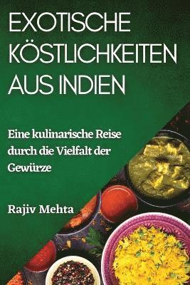 Exotische Kstlichkeiten aus Indien 1