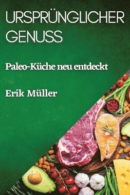 Ursprünglicher Genuss