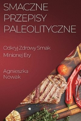 bokomslag Smaczne Przepisy Paleolityczne