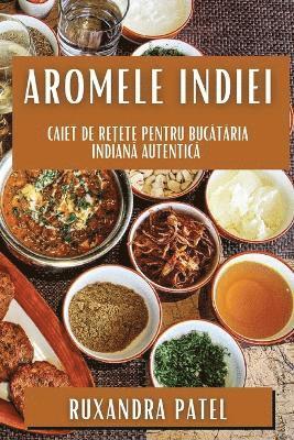 Aromele Indiei 1