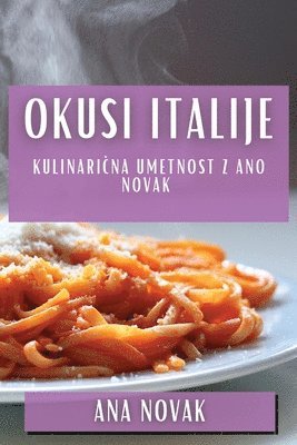 Ana Novak - Okusi Italije, Häftad