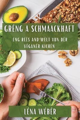 bokomslag Grng a Schmaackhaft