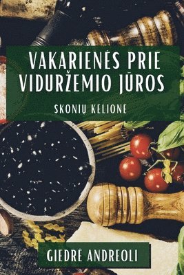 bokomslag Vakarienes Prie Vidurzemio J&#363;ros