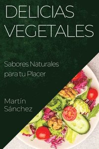 bokomslag Delicias Vegetales