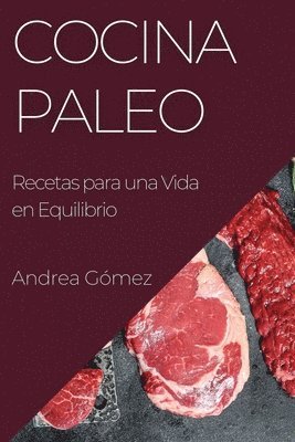 Andrea Gómez - Cocina Paleo, Häftad