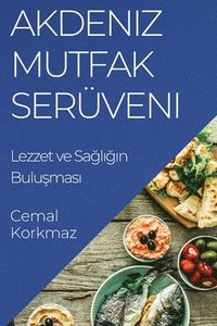 bokomslag Akdeniz Mutfak Serveni