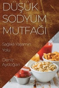 bokomslag D&#351;k Sodyum Mutfa&#287;&#305;