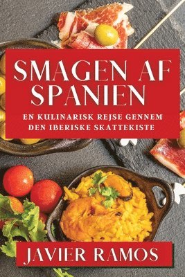 Javier Ramos - Smagen af Spanien, Häftad. Tillgänglighet: Lägg i varukorg
