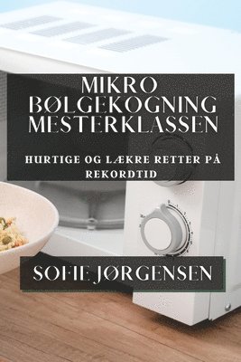 bokomslag Mikrobølgekogning Mesterklassen